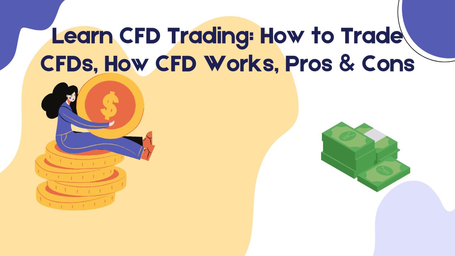 Learn CFD Trading How to Trade CFDs, How CFD Works, Pros & Cons