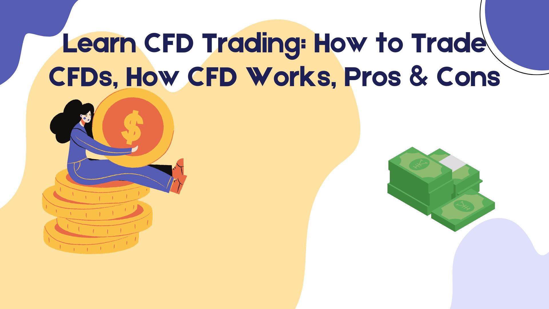 Learn CFD Trading How to Trade CFDs, How CFD Works, Pros & Cons